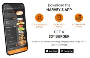 Screenshot of a Harvey's advertisement for downloading the Harvey's mobile app. On the left is a cell phone showcasing the app. The right of the ad explains that by downloading the app, the customer can receive a $3 burger.