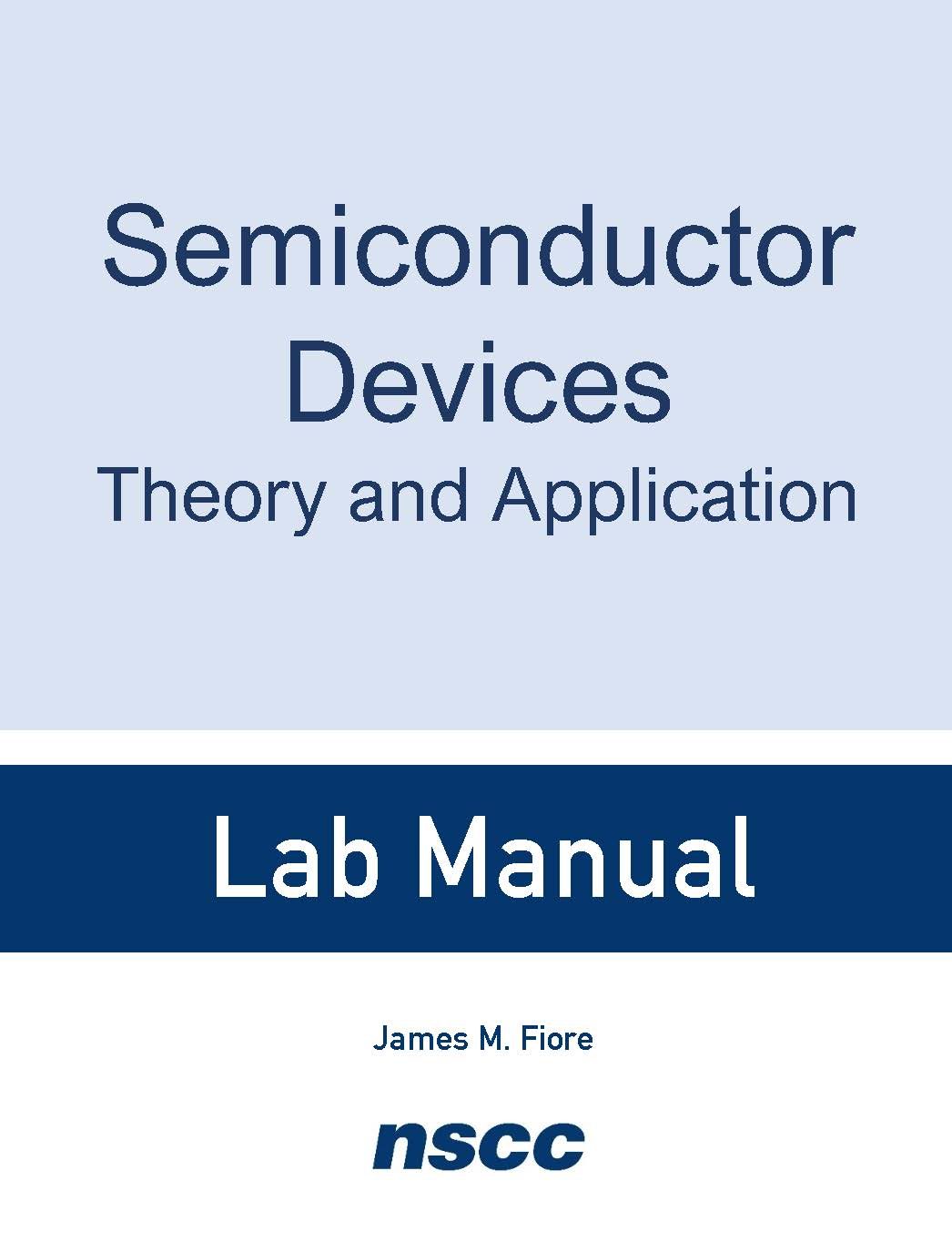 Cover image for Semiconductor Devices: Theory and Application Lab Manual