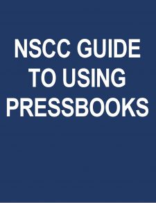 NSCC Guide to Using PressbooksEDU book cover