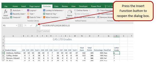 Insert Function button "fx" can be used to reopen VLOOKUP dialog box.