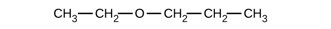 This shows a C H subscript 3 group bonded to a C H subscript 2 group. This C H subscript 2 group is bonded to an O atom. This O atom is bonded to a C H subscript 2 group which is also bonded to another C H subscript 2 group. This C H subscript 2 group is bonded to a C H subscript 3 group. All bonds are in a straight line.