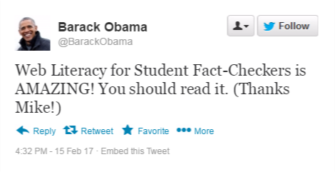A fake tweet generated by the author of this text that shows user @BarackObama tweeting, “Web Literacy for Student Fact-Checkers is AMAZING! You should read it. (Thanks Mike!)”