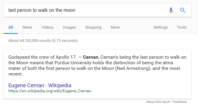 Google search result for “last man to land on the moon” in which a knowledge panel pulls text from a Wikipedia article and puts the name “Cernan” in bold as the answer to the question.