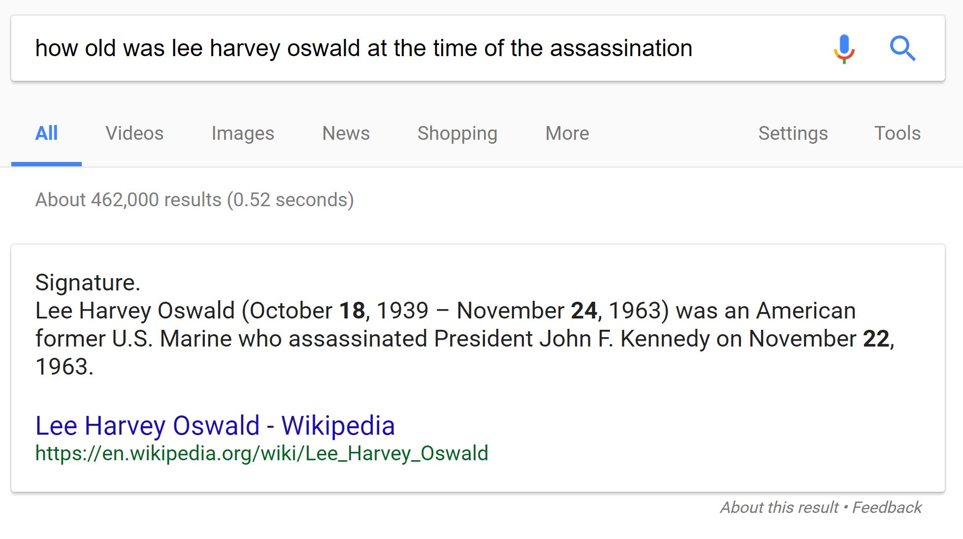 Google search result for “how old was lee harvey oswold at the time of the assassination” in which a knowledge panel puts in bold 18, 22, and 24, which are numbers from Oswold’s date of birth, date of death, and the date of the assassination via a Wikipedia article. None are an answer to the Googled question.